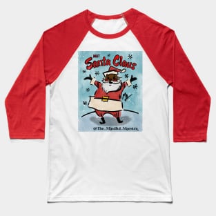 Meet Santa Baseball T-Shirt